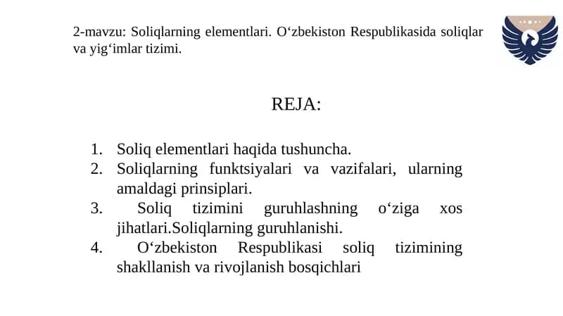 Soliqlarning elementlari. O‘zbekiston Respublikasida soliqlar va yig‘imlar tizimi.