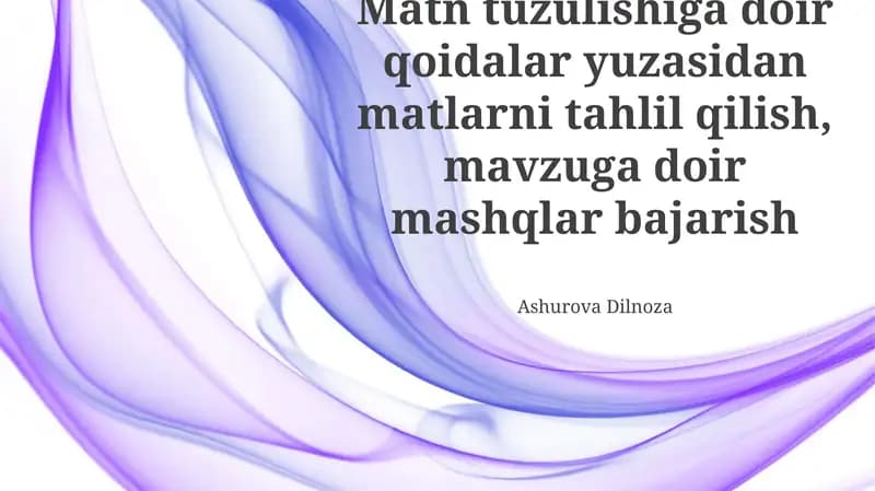 Matn Tuzilishi va Tahlil qilish