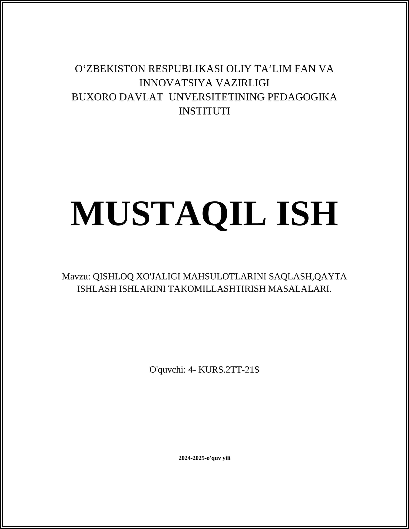 QISHLOQ XO'JALIGI MAHSULOTLARINI SAQLASH,QAYTA ISHLASH ISHLARINI TAKOMILLASHTIRISH MASALALARI