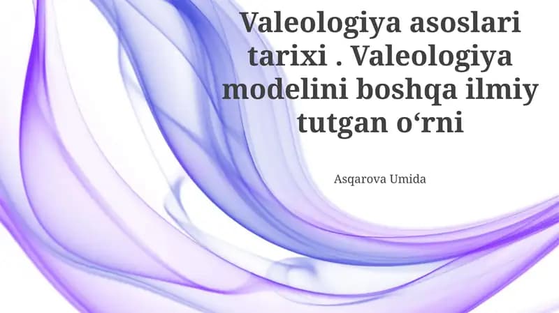 Valeologiya asoslari tarixi