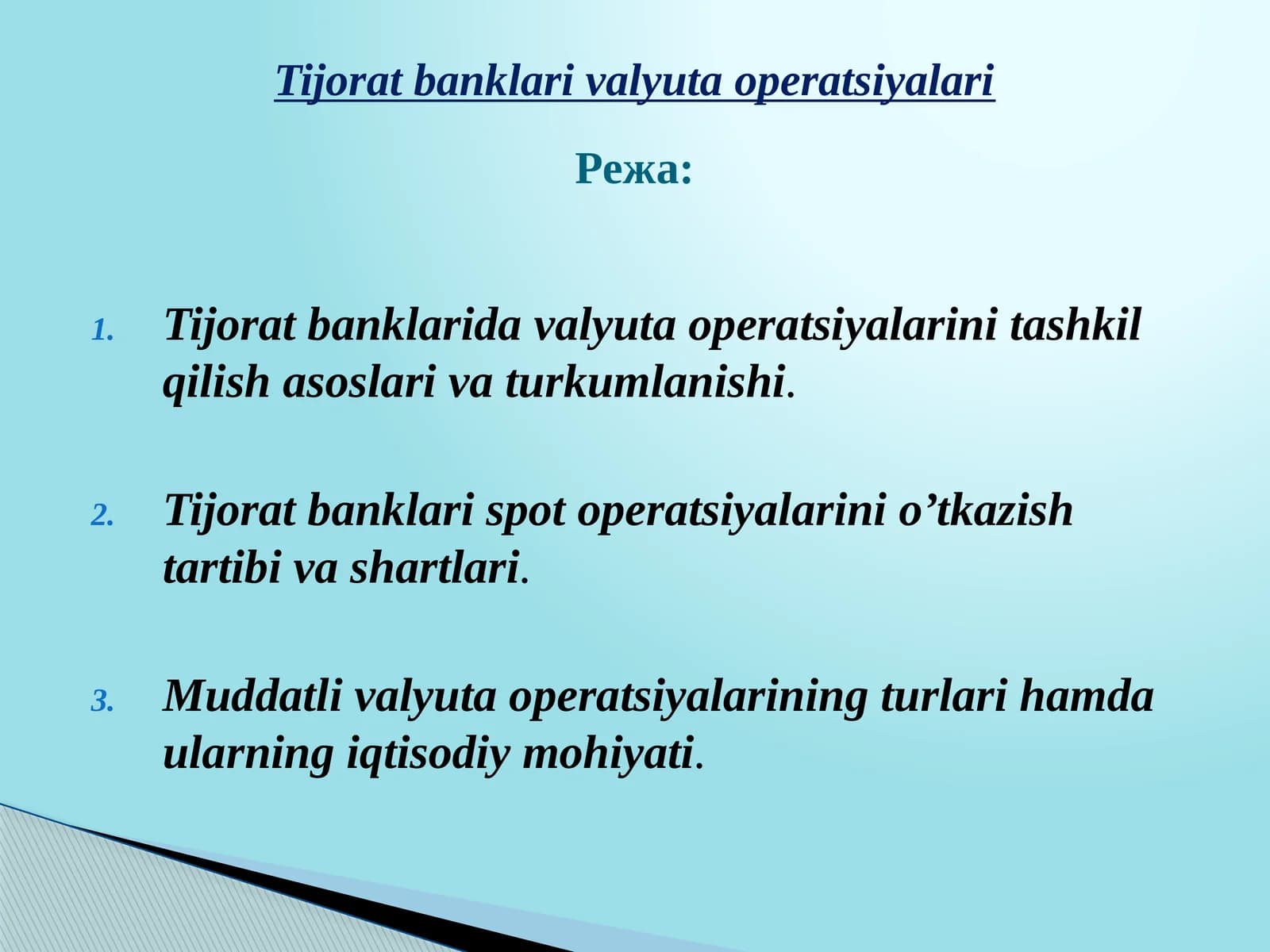Tijorat banklarida valyuta operatsiyalarini tashkil qilish asoslari