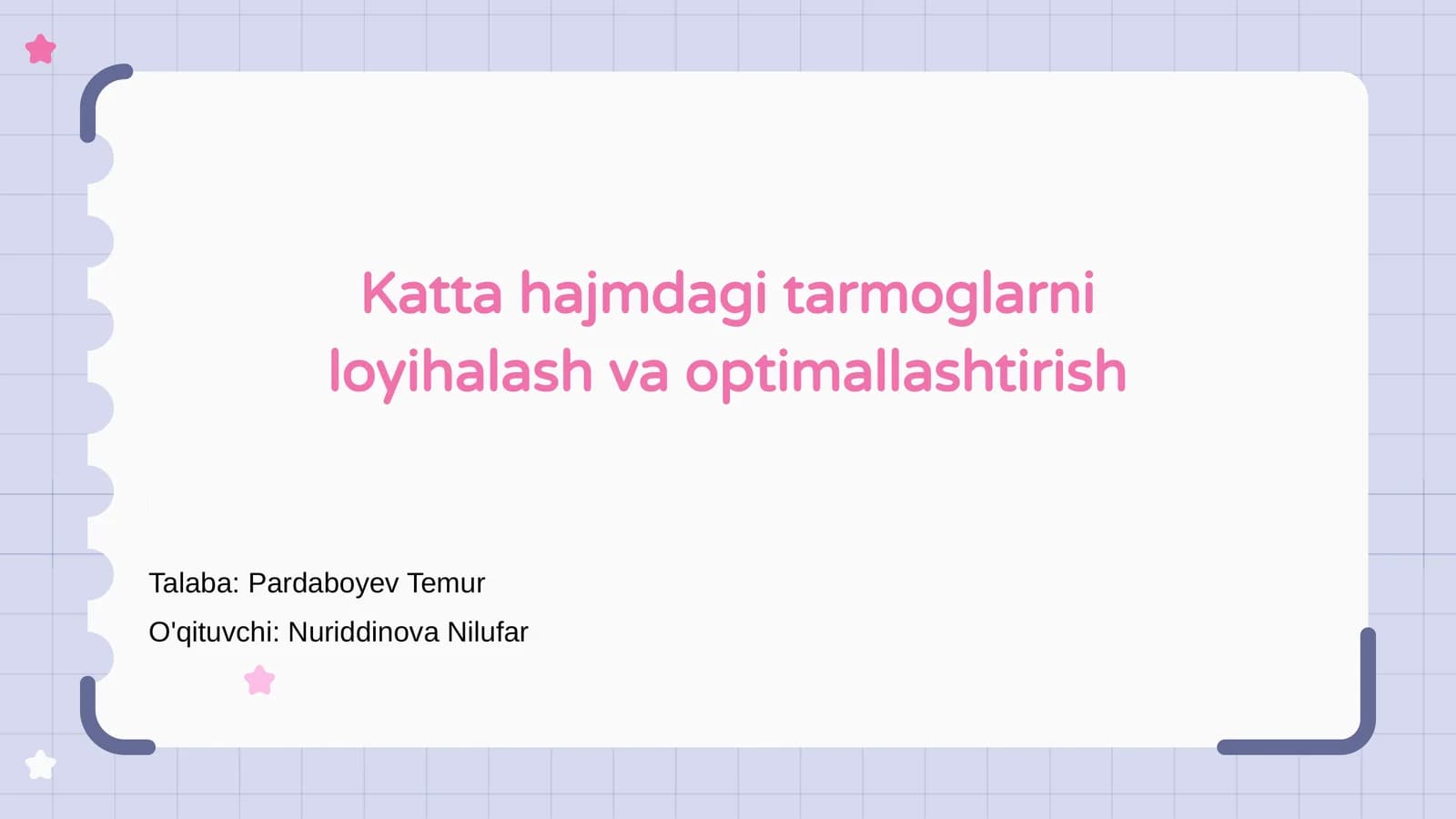 Katta hajmdagi tarmoglarni loyihalash va optimallashtirish