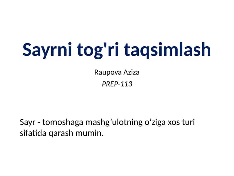 Sayr - Tomoshaga Mashg’ulot