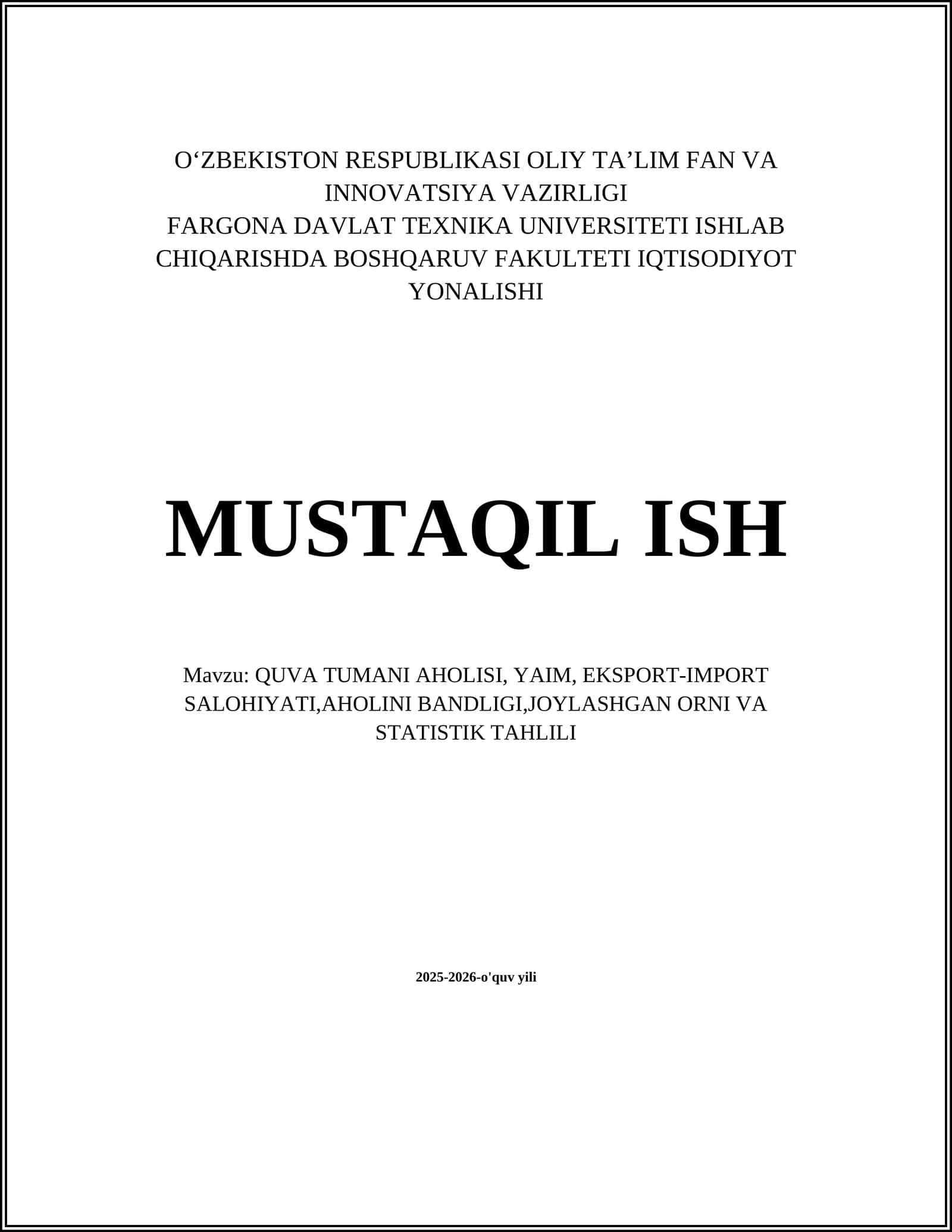 QUVA TUMANI AHOLISI, YAIM, EKSPORT-IMPORT SALOHIYATI,AHOLINI BANDLIGI,JOYLASHGAN ORNI VA STATISTIK TAHLILI