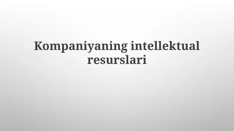 Kompaniyaning intellektual resurslari