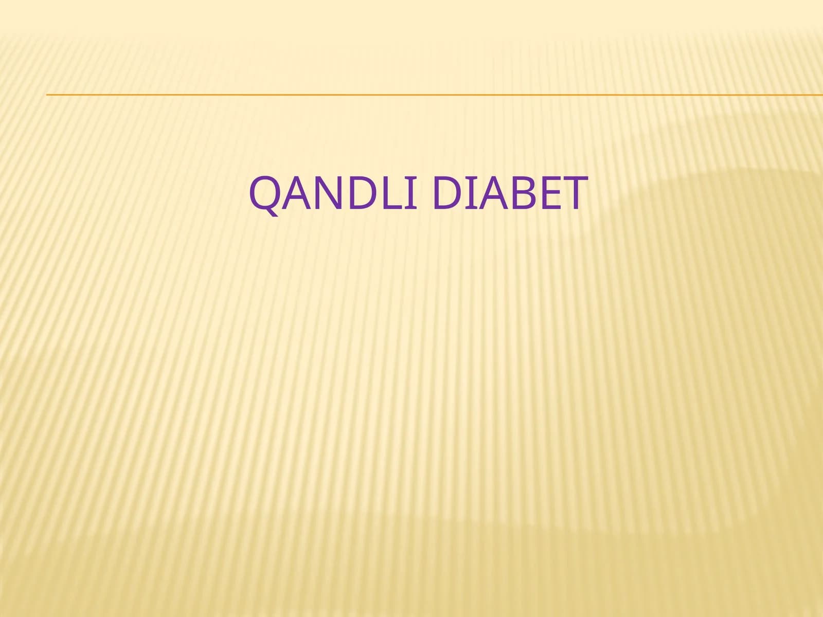 Qandli diabet