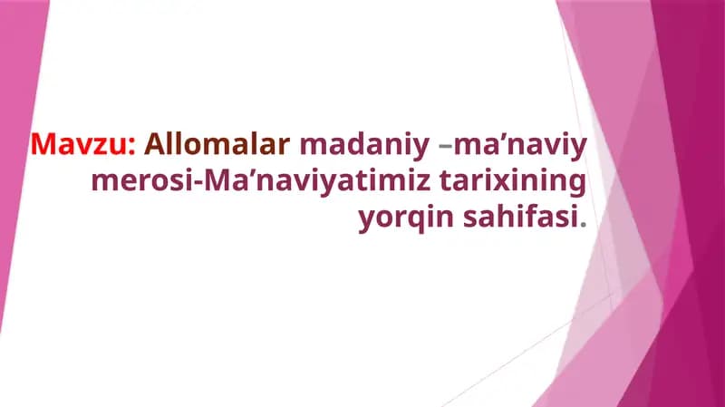 Allomalarmadaniy–ma’naviy merosi
