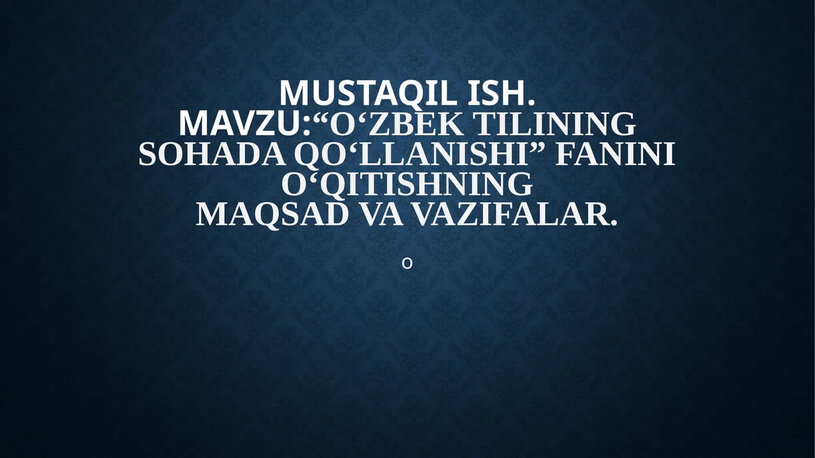 O‘zbek tilining sohada qo‘llanishi