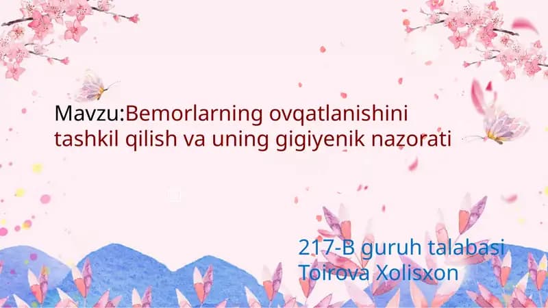 Bemorlarning ovqatlanishini tashkil qilish va uning g'iyenik nazorati