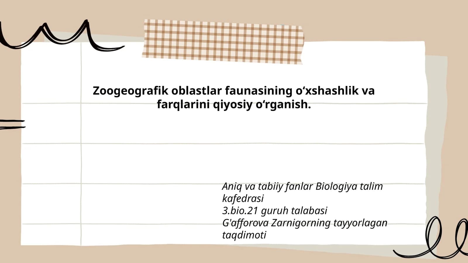 Zoogeografik oblastlar faunasining o‘xshashlik va farqlarini qiyosiy o‘rganish