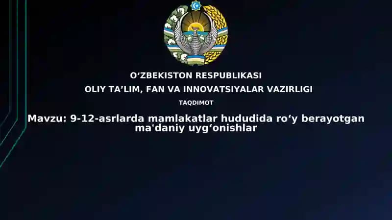 9-12-asrlardamamlakatlarhududidaroʻyberayotganma'daniyuygʻonishlar