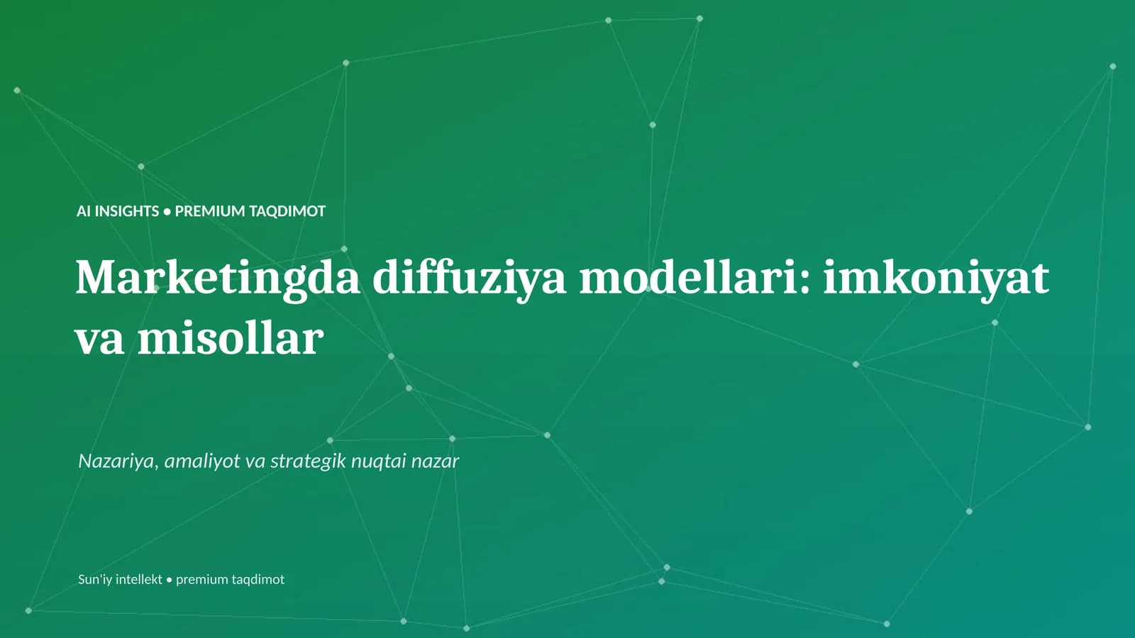 Marketingda diffuziya modellari: imkoniyat va misollar