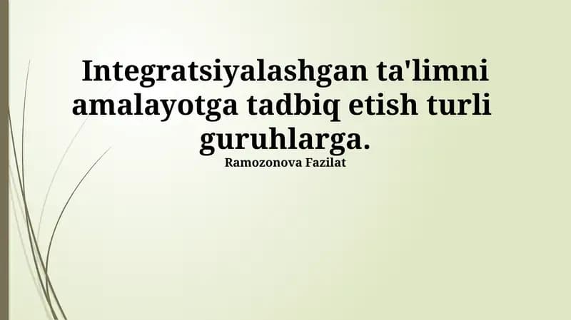 Integratsiyalashgan ta'limni amalayotga tadbiq etish