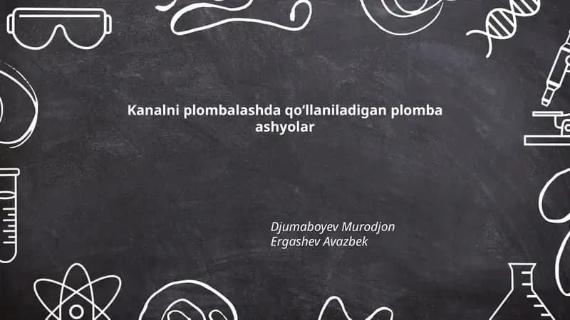 Kanalni plombalashda qoʻllaniladigan plomba ashyolar