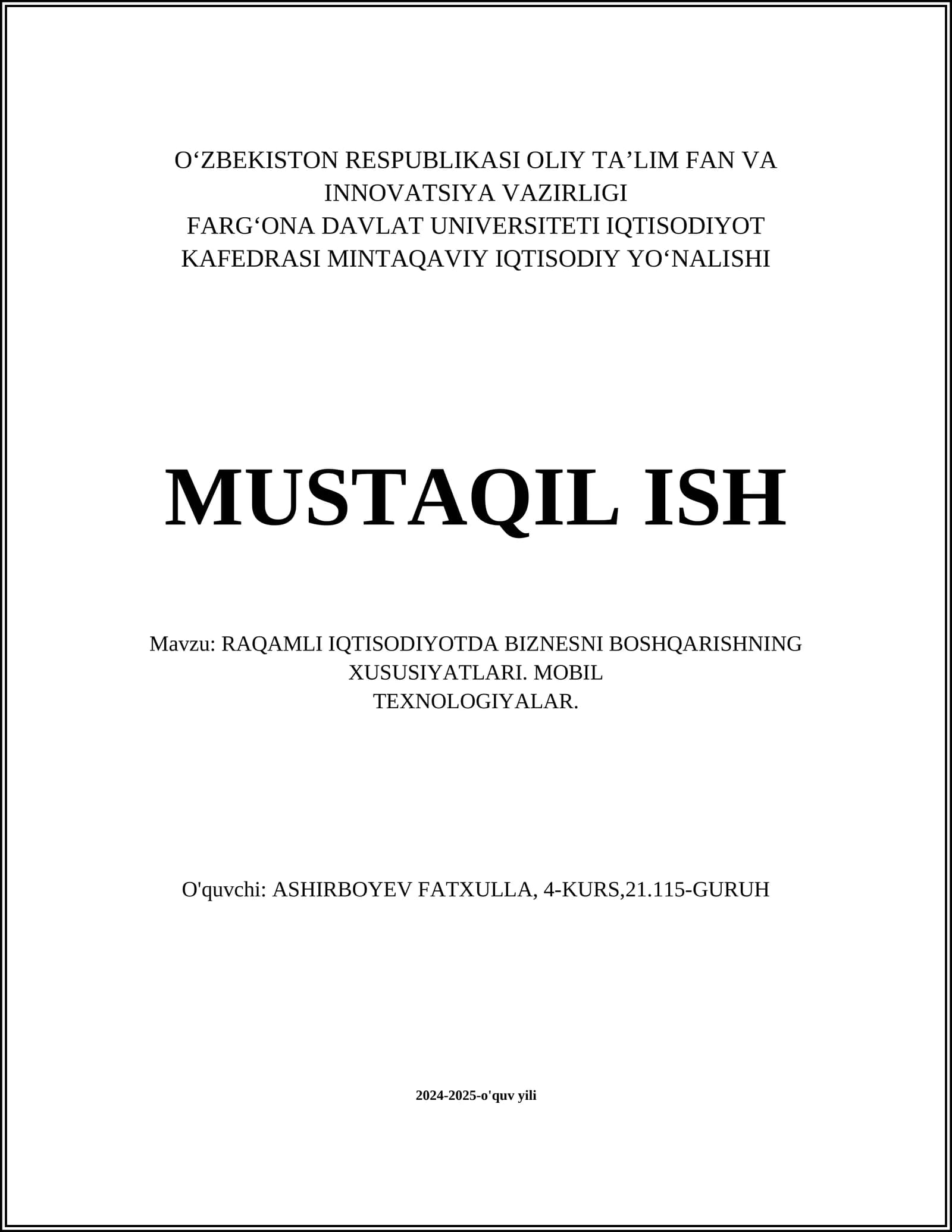 RAQAMLI IQTISODIYOTDA BIZNESNI BOSHQARISHNING XUSUSIYATLARI. MOBIL TEXNOLOGIYALAR