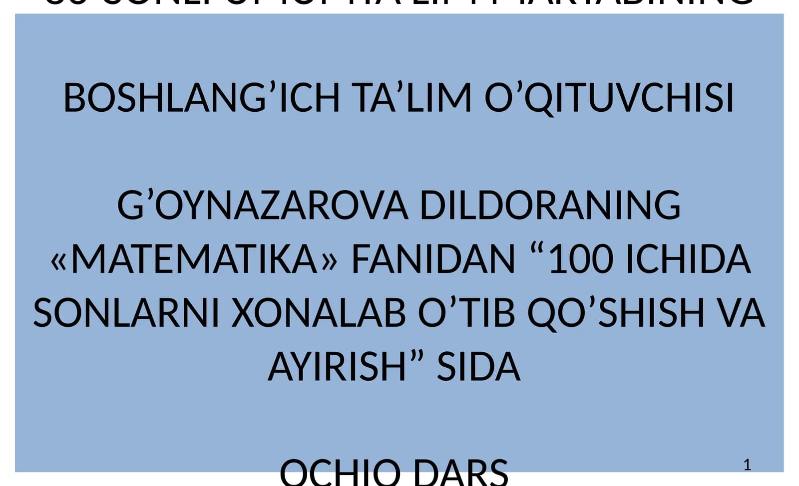100 ICHIDA SONLARNI XONALAB O’TIB QO’SHISH VA AYIRISH