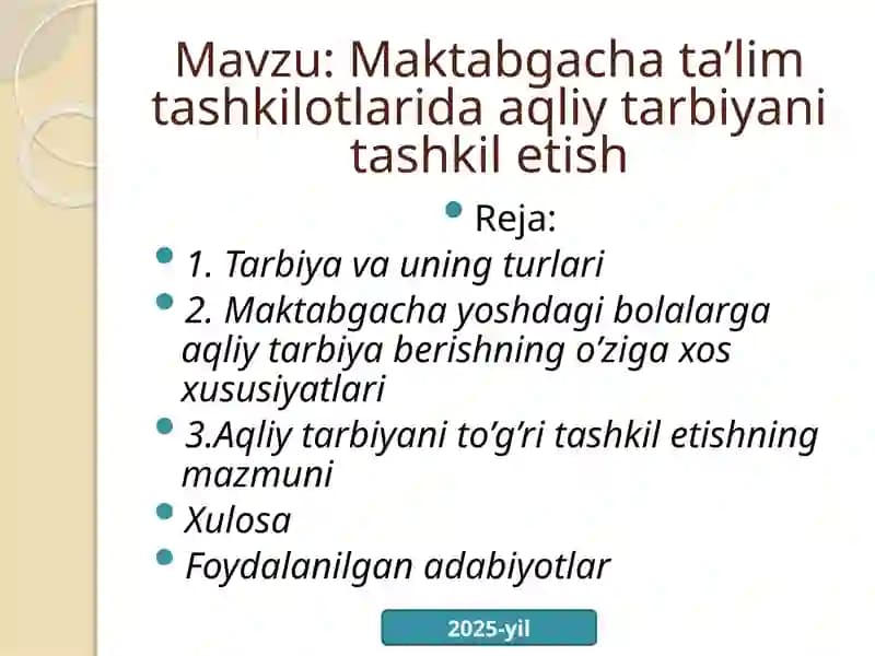 Maktabgacha ta’lim tashkilotlarida aqliy tarbiyani tashkil etish