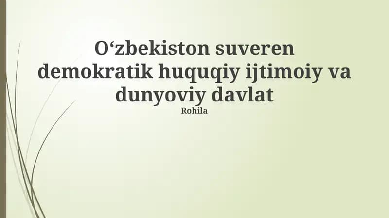 Oʻzbekiston suveren demokratik huquqiy ijtimoiy va dunyoviy davlat