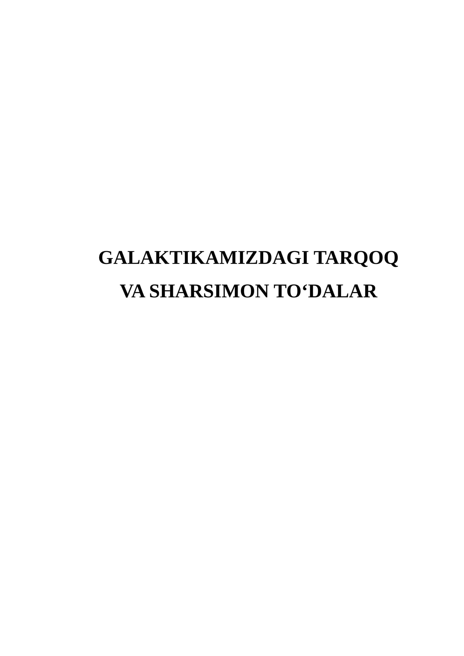 Galaktikamizdagi tarqoq va sharsimon to'dalar