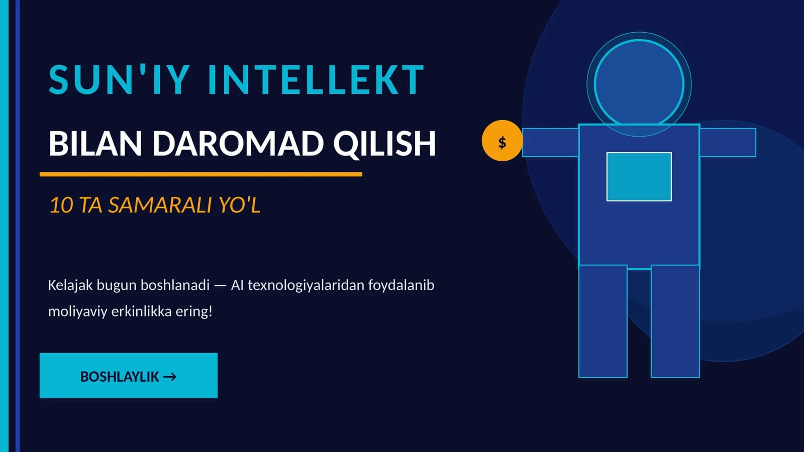SUN'IY INTELLEKT BILAN DAROMAD QILISH 10 TA SAMARALI YO'L