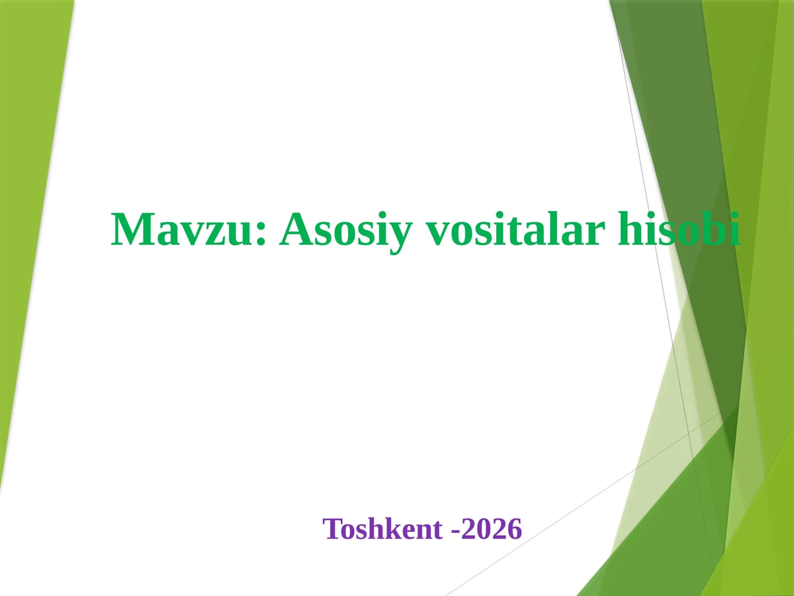 Asosiy vositalar hisobi