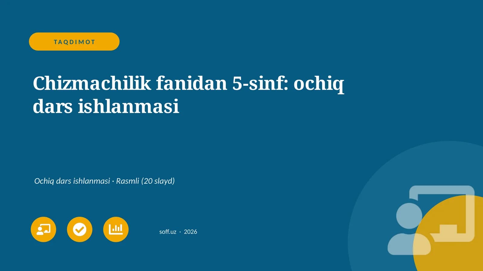 Chizmachilik fanidan 5-sinf: ochiq dars ishlanmasi