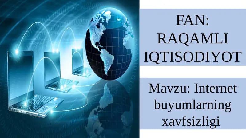 Internet buyumlarning xavfsizligi