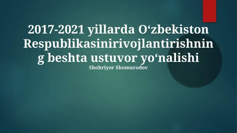 O‘zbekiston Respublikasining rivojlantirish yo‘nalishlari