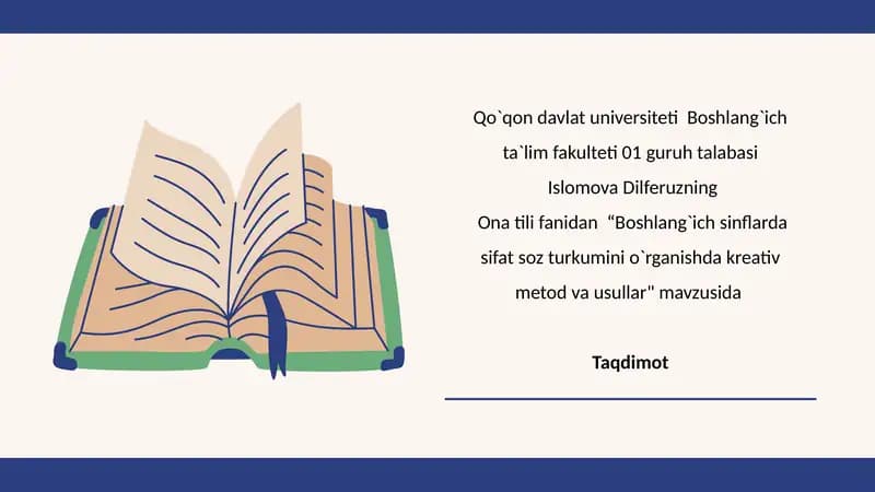 Boshlang`ich sinflarda sifat soz turkumini o`rganishda kreativ metod va usullar"