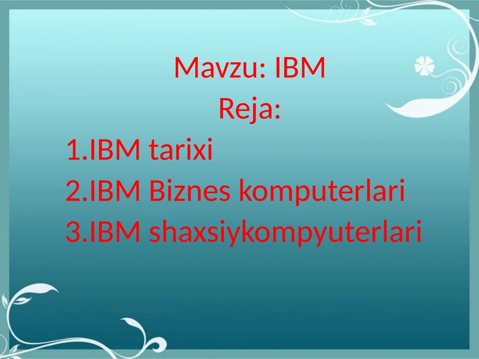 IBM