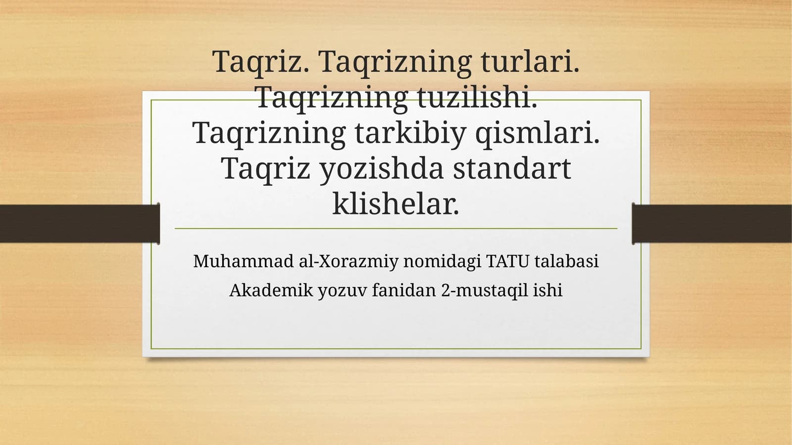 Taqriz. Taqrizning turlari. Taqrizning tuzilishi. Taqrizning tarkibiy qismlari. Taqriz yozishda standart klishelar