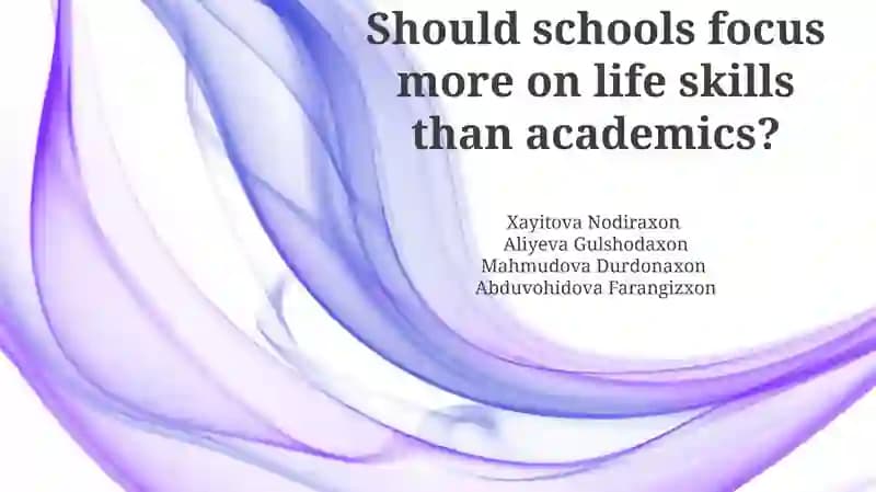 The Great Debate: Life Skills vs. Academics