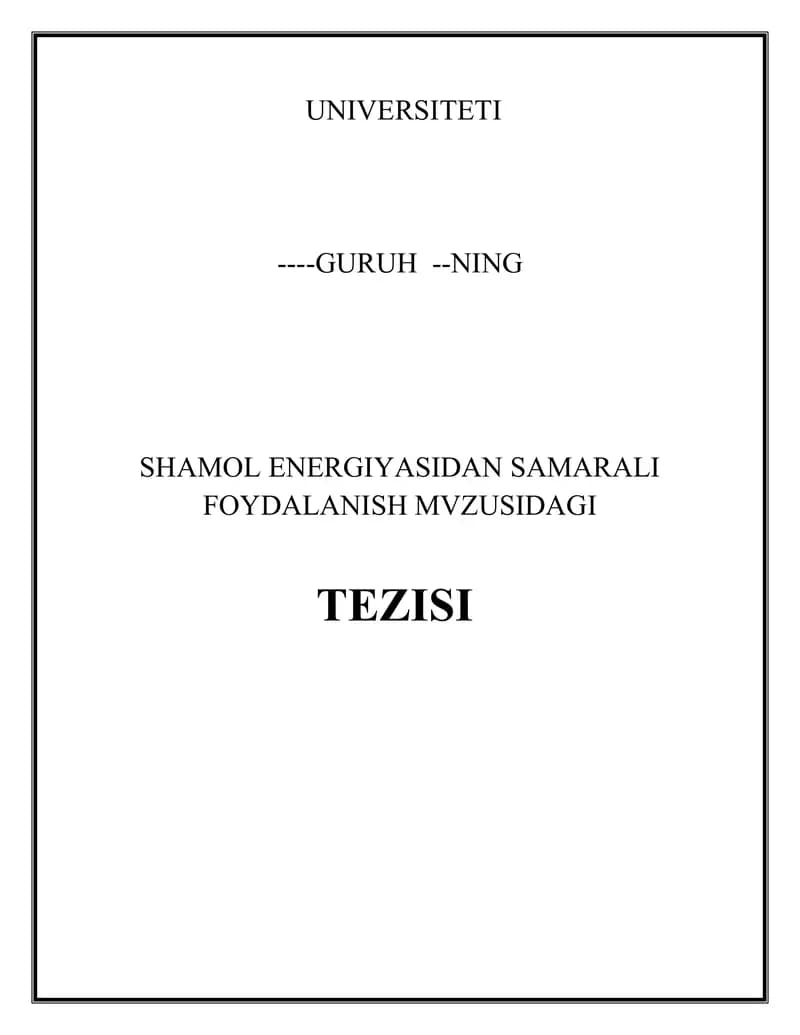 SHAMOL ENERGIYASIDAN SAMARALI FOYDALANISH.