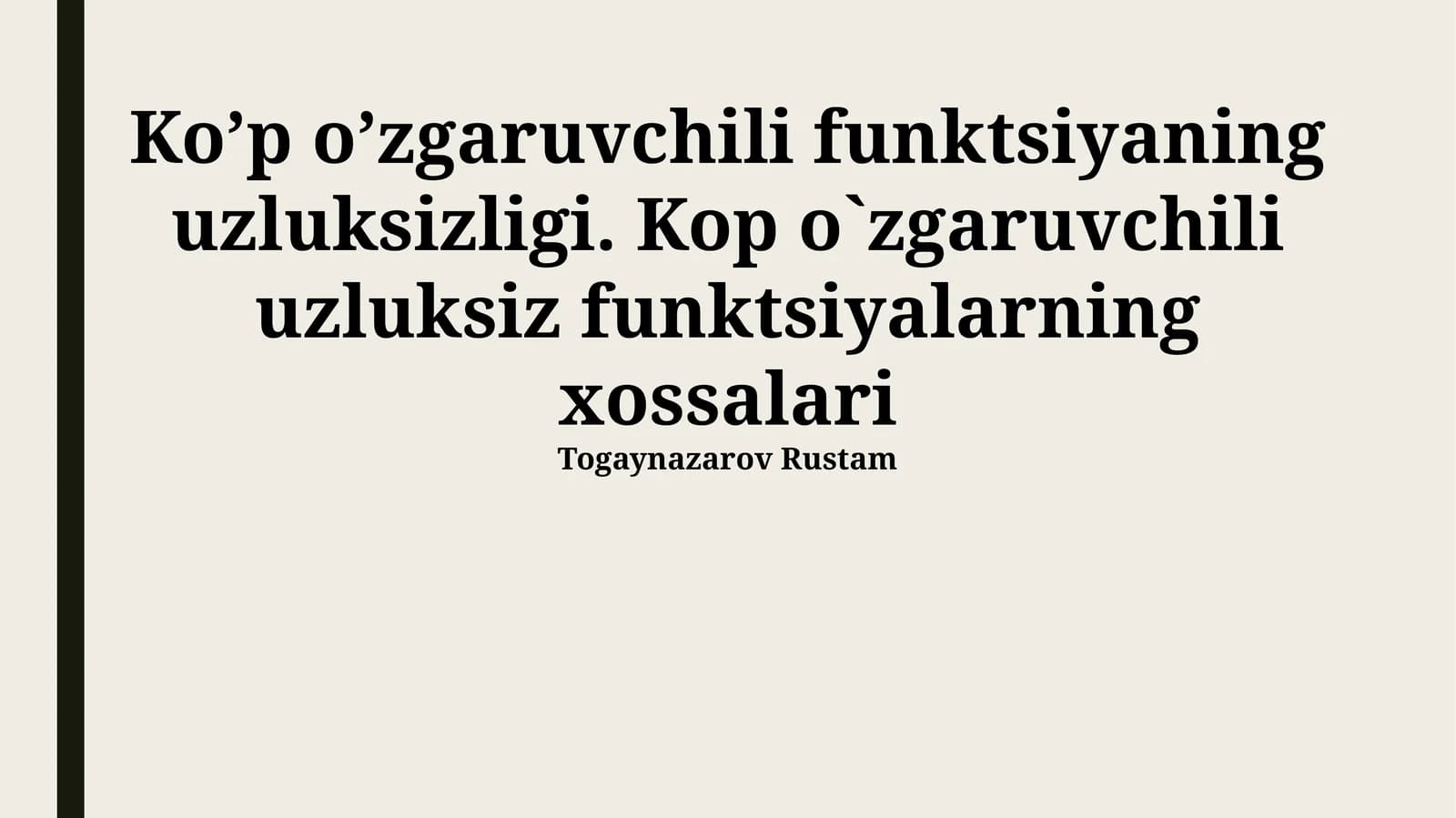 Uzluksiz funksiyaning xossalari: ko'paytmasi va bo'linmasi