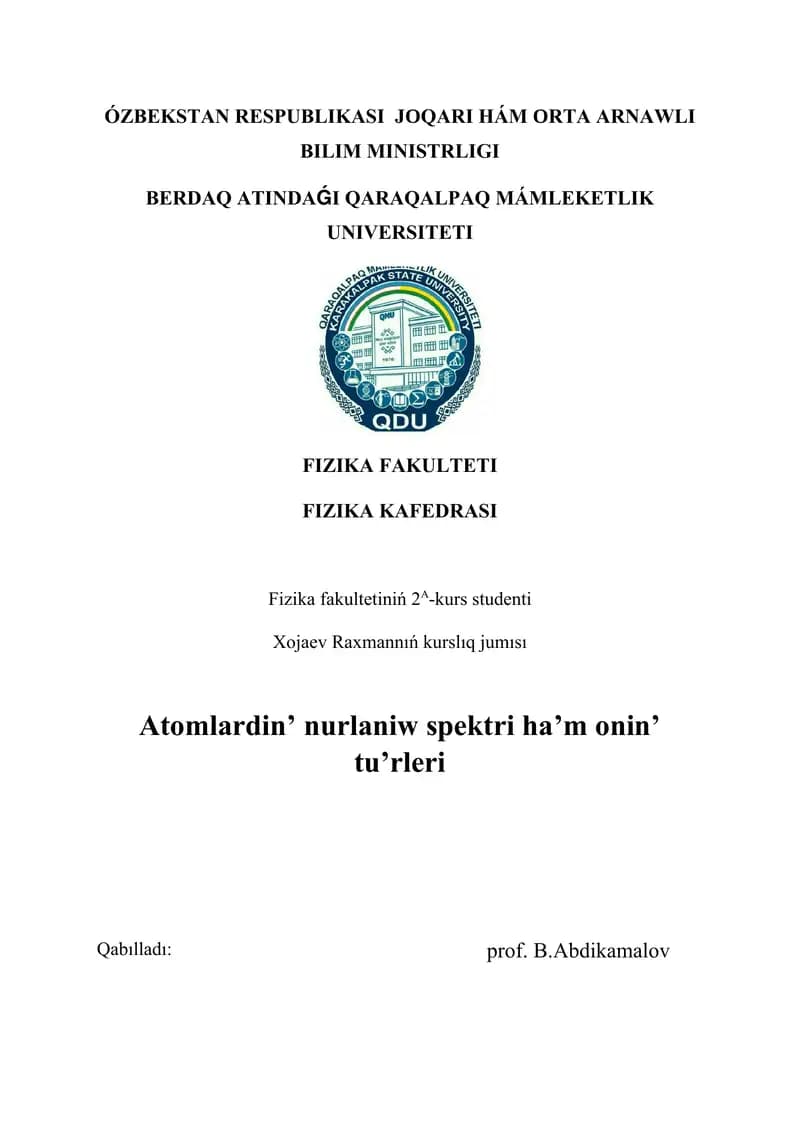 Atomlarning nurlanish spektri va uning turlari