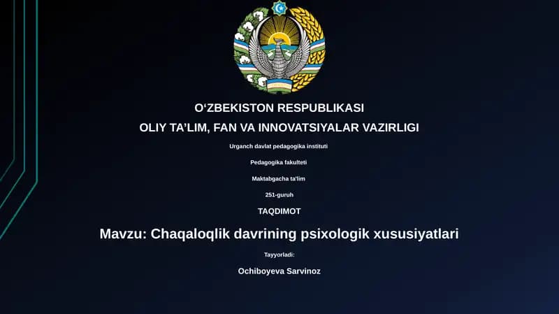 Chaqaloqlik davrining psixologik xususiyatlari