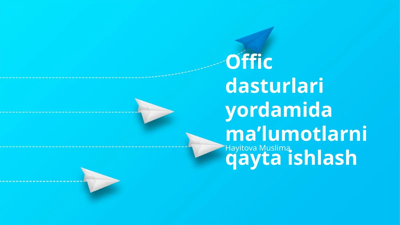 Ofis dasturlari yordamida maʼlumotlarni qayta ishlash