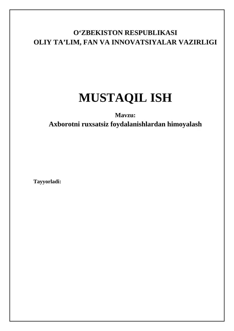 Axborotni ruxsatsiz foydalanishlardan himoyalash