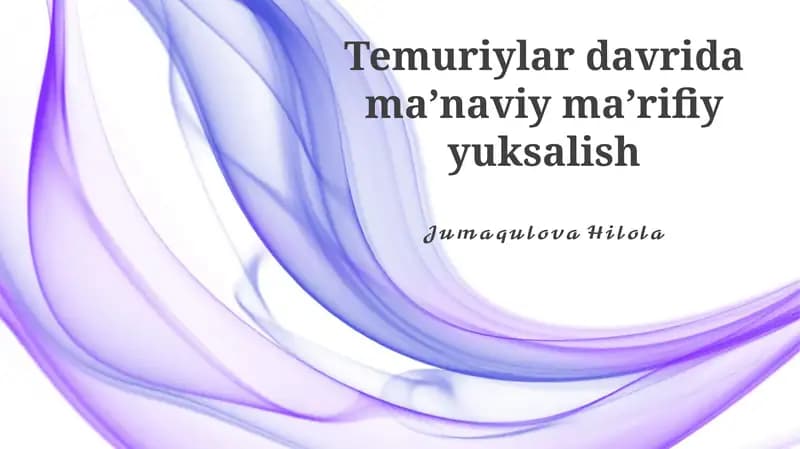 Temuriylar davrida maʼnaviy maʼrifiy yuksalish