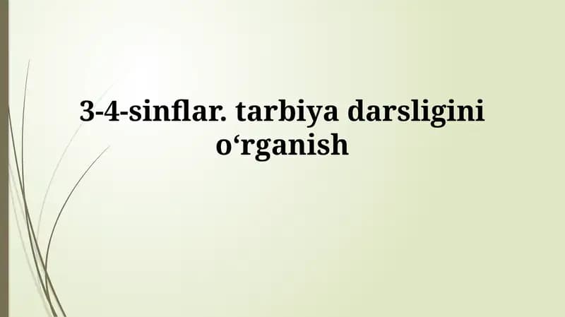 3-4-sinflar. tarbiyadarsliginioʻrganish