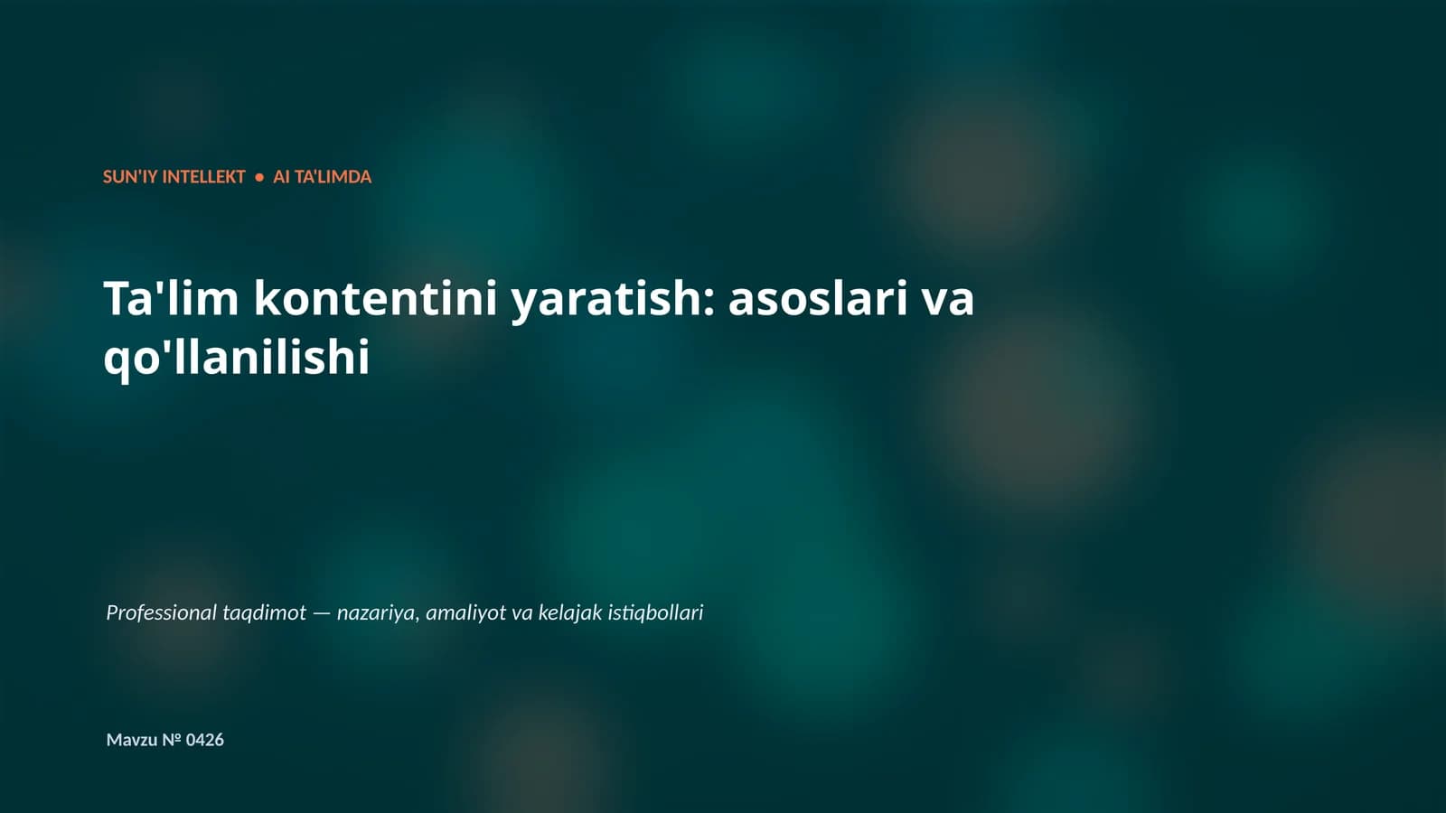 SUN'IY INTELLEKT • AI TA'LIMDA