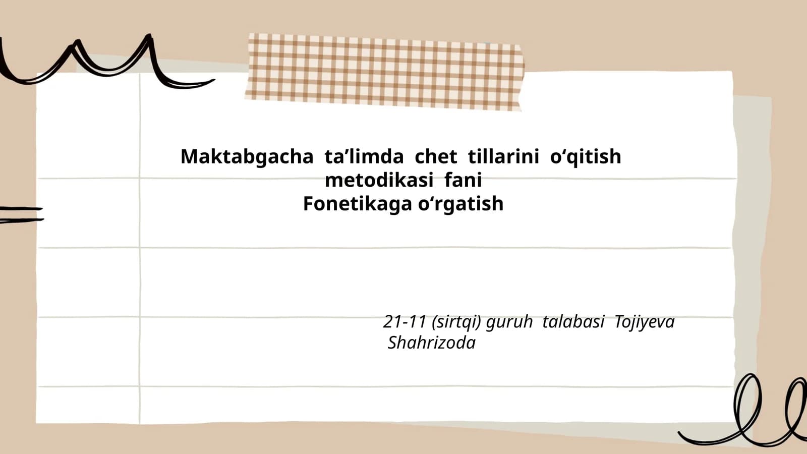 Maktabgacha taʼlimda chet tillarini oʻqitish metodikasi fani Fonetikaga oʻrgatish