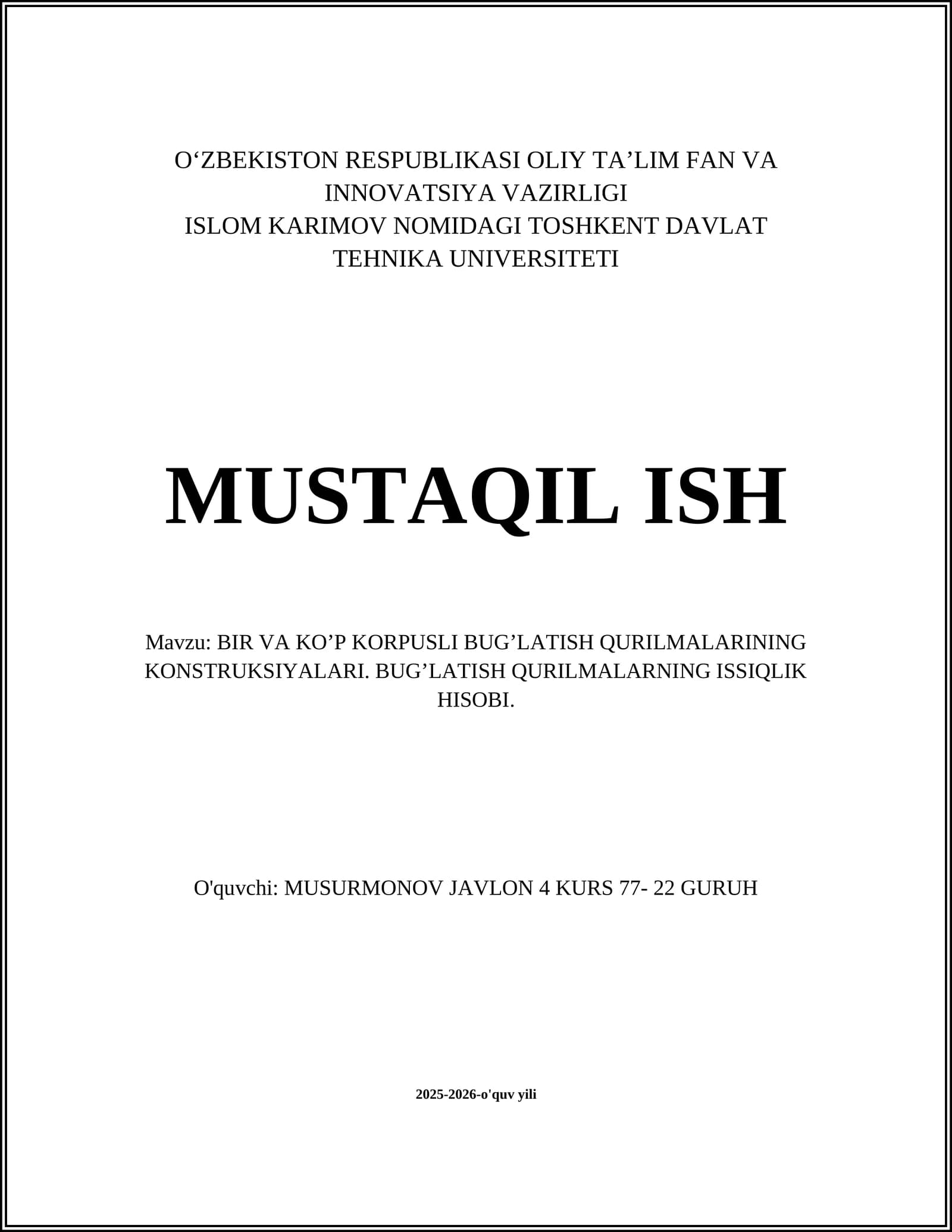 BIR VA KO’P KORPUSLI BUG’LATISH QURILMALARINING KONSTRUKSIYALARI
