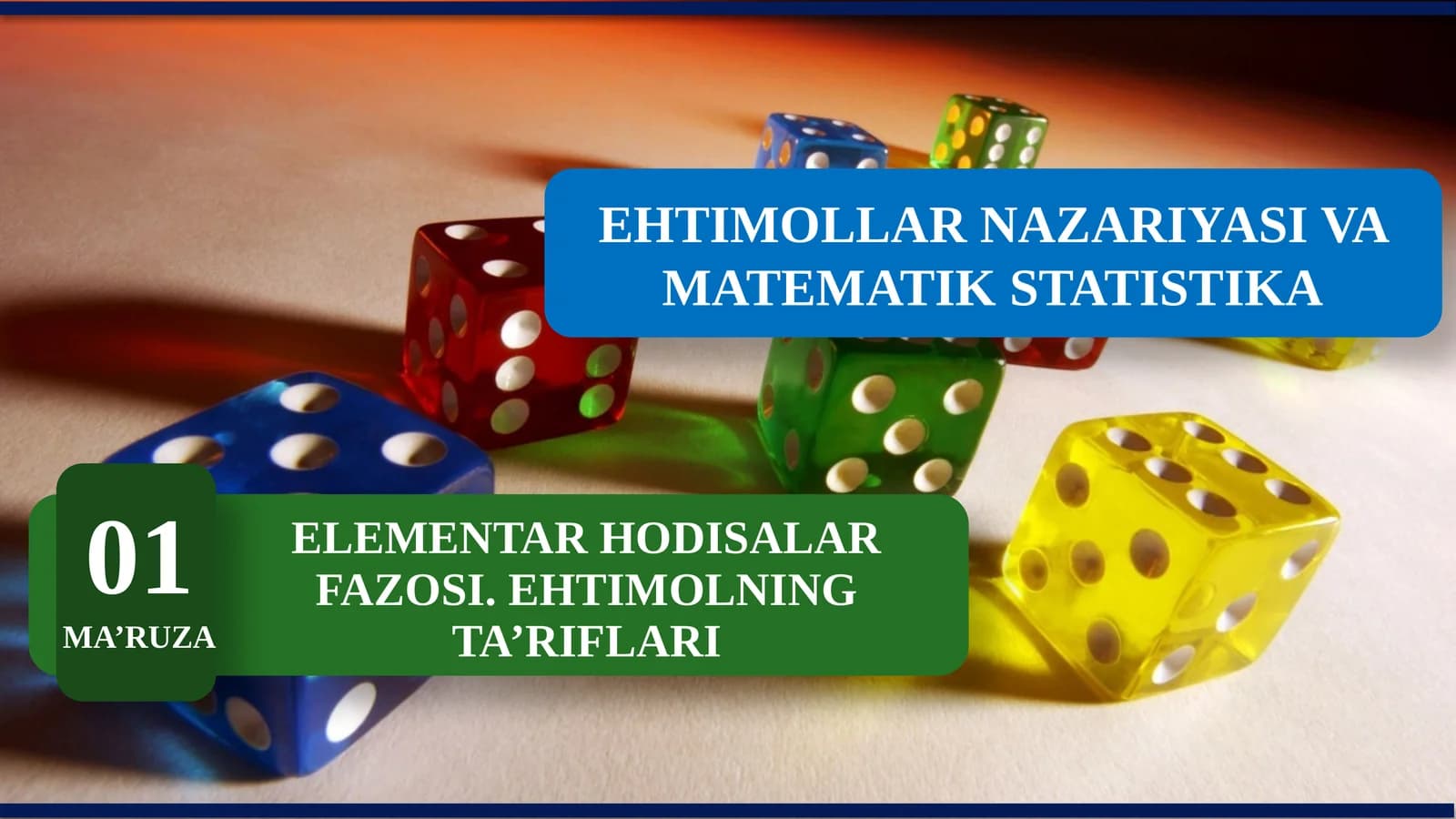 ELEMENTAR HODISALAR FAZOSI. EHTIMOLNING TA’RIFLARI