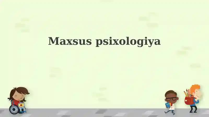 Maxsus Psixologiya