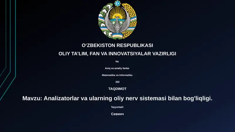 Analizatorlar va ularning oliy nerv sistemasi bilan bog'liqligi