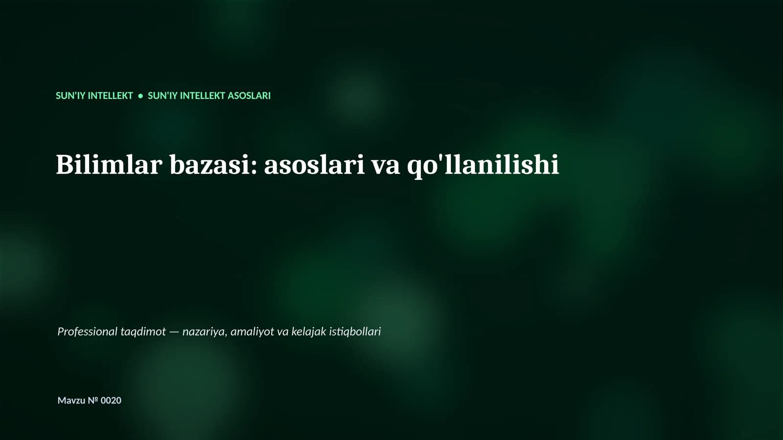 SUN'IY INTELLEKT ASOSLARI