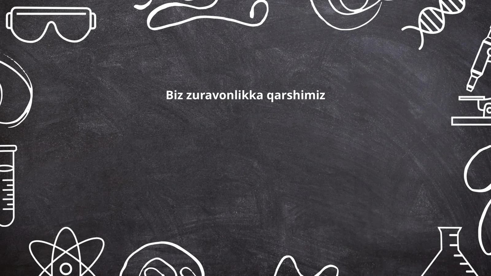 Biz zuravonlikka qarshimiz