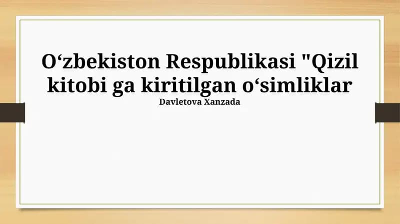 Oʻzbekiston Respublikasi Qizil Kitobiga kiritilgan oʻsimliklar