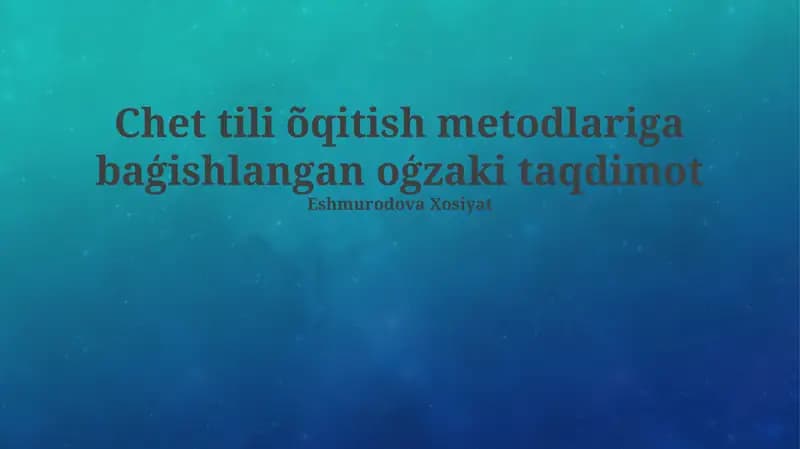 Til o'rgatish uslublarining tarixi va evolyutsiyasi